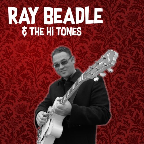 Ray Beadle & The Hi Tones