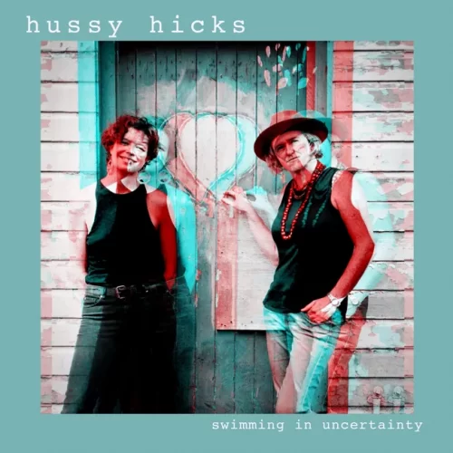 Hussy Hicks